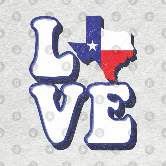 Love Texas by RFTR Design